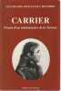 Carrier : Le procès d'un missionnaire de la Terreur et du Comité révolutionnaire de Nantes (16 octobre - 16 décembre 1794),. DUPÂQUIER Jacques (Textes ...