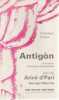 Antigon (traduction d'Antigone de Sophocle en créole par Georges Mauvois) - Arivé d'Pari,. SOPHOCLE, MAUVOIS Georges,