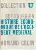 Histoire économique de l'Occident médiéval,. FOURQUIN Guy,
