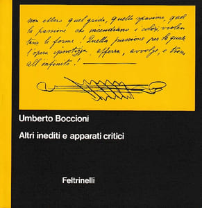 Umberto Boccioni: altri inediti e apparati critici,