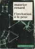 Invitation a la peur,. RENARD Maurice