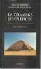 La Chambre de Snefrou: Analyse architecturale de la pyramide "rhomboïdale",. DORMION Gilles, VERD'HURT  Jean-Yves,