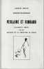 Verlaine et Rimbaud (Documents inédits tirés des archives de la Préfecture de police),. MARTIN Auguste, ROMAIN Hippolyte (dessins),