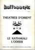 Bouffonneries n° 9 : Théâtres d'orient - Le kathakali - L'odissi. COLLECTIF (revue)