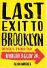 Last exit to Brooklyn,. SELBY Hubert,
