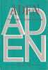 Aden: Paul Nizan et les années trente, . COLLECTIF (revue)