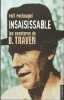 Insaisissable: Les aventures de B. Traven, . RECKNAGEL Rolf,