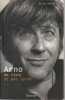 Arno: Un rire et une larme,. DELEUX Gilles,