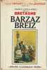 Chants populaires de Bretagne: Barzaz Breiz, . HERSART DE LA VILLEMARQUE (Vicomte),