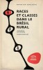 Races et classes dans le Brésil rural,. WAGLEY Charles (enquête effectuée sous la direction de),