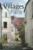 Proménades dans les villages de Paris:  16 itinéraires de charme dans les anciens faubourgs de la capitale, . LESBROS Dominique,