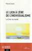 Le lien à l'ère de l'individualisme: La chair du monde, . COULON Pascal,