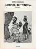 Giornali di trincea (1915-1918),. ISNENGHI Mario, 