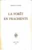 La Forêt en fragments,. HUBIN Christian,