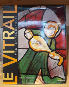 Le vitrail - Image et atmosphère,