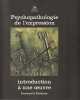Psychopathologie de l'expression: Introduction à une oeuvre,. FERDIERE G. (docteur)
