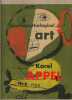 Karel Appel: Art Psychopathologique, Carnet 1948-1950. Dessins et gouaches, . KUSPIT Donald, FUCHS Rudi, GACHNANG Johannes (textes)