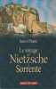 Le voyage de Nietzsche à Sorrente: Genèse de la philosophie de l'esprit libre,. D'IORIO Paolo,