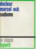 Sodome : Essai sur l'homosexualité, . ECK Marcel,