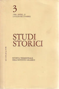 Studi storici, n. 3, 1986, anno 27, luglio-settembre: rivista trimestrale dell'Istituto Gramsci