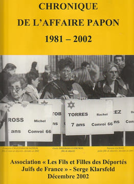 Chronique de l'Affaire Papon 1981-1982,. COLLECTIF