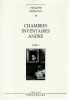 Chambres - Inventaires - André,. MINYANA Philippe