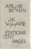 O.K. Voltaire,. BLONDIN Antoine