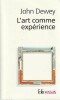 L'art comme expérience. DEWEY John, 