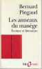 Les anneaux du manège - Écriture et littérature. PINGAUD Bernard