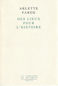 Des lieux pour l'histoire,