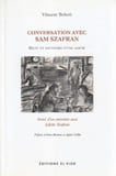 Conversation avec Sam Szafran: R&eacute;.... BEBERT Vincent
