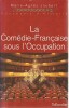 La Comédie-Française sous l'Occupation. JOUBERT Marie-Agnès