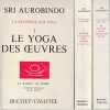 La synthèse des Yoga, 3 volumes:  I. (1) Le Yoga des oeuvres - II. (2) Le yoga de la connaissance intégrale - Le Yoga de l'Amour Divin - III. (3) Le ...