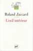 L'exil intérieur: Schizoïdie et civilisation,. JACCARD Roland,