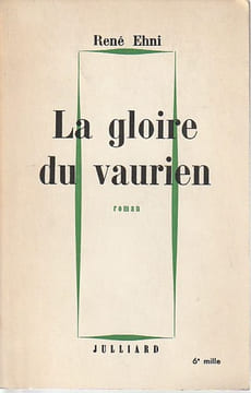La gloire du vaurien,. EHNI René