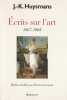 Ecrits sur l'art (1867-1905). HUYSMANS J.-K., 