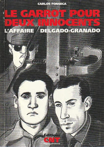 Le garrot pour deux innocents : L'affaire Delgado - Granado,