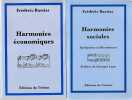 Harmonies économiques - Harmonies sociales: Spoliation et Dissonances (2 volumes). BASTIAT Frédéric