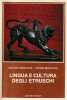 Lingua e cultura degli Etruschi, . BONFANTE Giuliano e Larissa