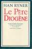 Le père Diogène, . Han RYNER