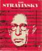 Igor Stravinsky: sa vie, son oeuvre,. PHILIPPOT Michel