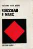 Rousseau e Marx e altri saggi di critica materialistica. DELLA VOLPE Galvano