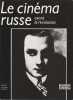 La cin&eacute;ma russe avant la R&eacute;volution. COLLECTIF