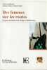 Des femmes sur les routes. Voyages au féminin entre Afrique et Méditerranée : expériences et compétences. CHEIKH Mériam, PERALDI Michel