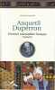 Anquetil-Duperron: Premier orientaliste français. ANQUETIL Jacques