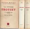 Trotsky (3 volumes): Vol. 1 : Le prophète armé (1879-1921). Vol. 2 : Le prophète désarmé (1921-1929). Vol. 3 : Le prophète hors la loi (l'exil). ...