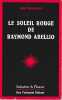 Le soleil rouge de Raymond Abellio. PARVULESCO Jean