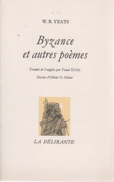 Byzance et autres poèmes. YEATS W. B.,
