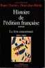 Histoire de l'édition française, tome 4 : Le Livre concurrencé, 1900-1950. CHARTIER Roger, MARTIN Henri-Jean (dir.)