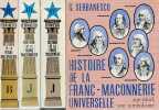 Histoire de la Franc-Maçonnerie universelle, son rituel, son symbolisme (4 volumes). SERBANESCO Gérard, 